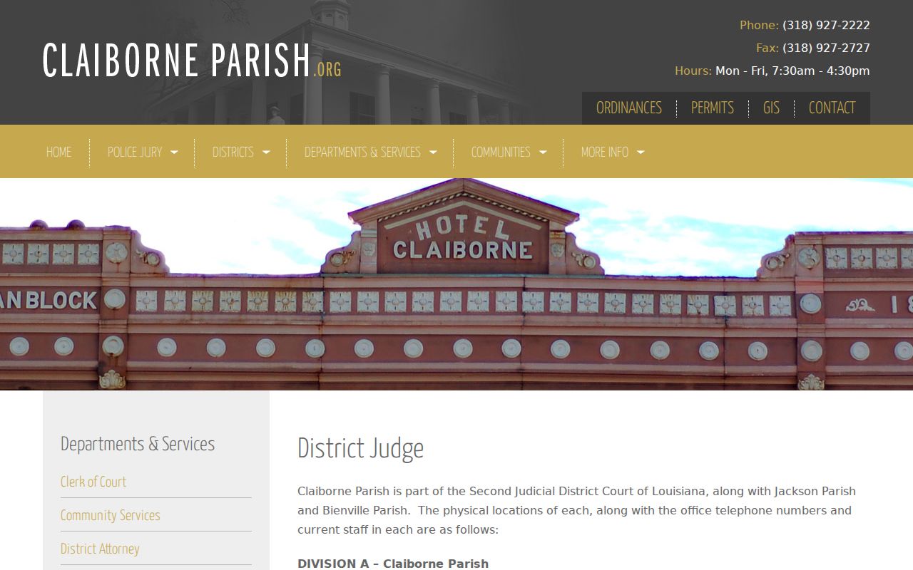 Division A courthouse in Claiborne Parish where district bench warrants are issued